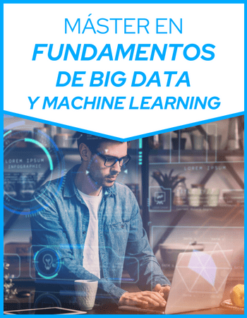 Máster en Fundamentos del big data y Machine Learning
